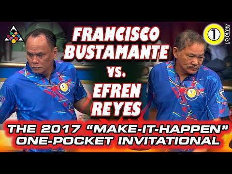 DJANGO v BATA: Francisco BUSTAMANTE vs. Efren REYES - 2017 ACCU-STATS ONE-POCKET INVITATIONAL