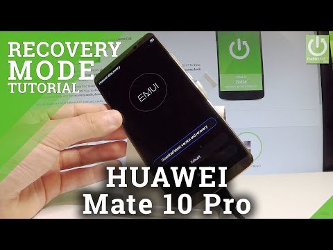 HUAWEI Mate 10 Pro RECOVERY MODE / Huawei eRecovery