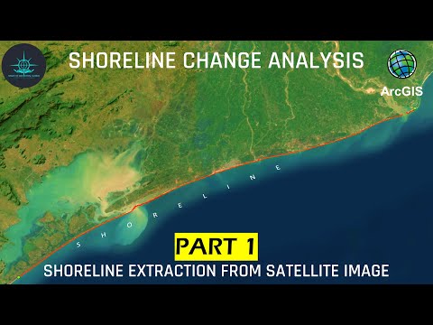 Shoreline Extraction from Satellite Image | Shoreline Change Analysis PART 1