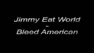 Jimmy Eat World - Bleed American - Party Animals Soundtrack