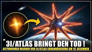 "Es lebt & bringt den Tod zu uns!" - Astronomen warnen vor 3I/Atlas Annäherung am 19. Dezember