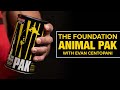 The Foundation | Animal Pak with Evan Centopani