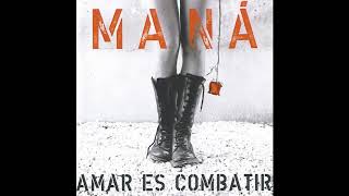 Maná - El Rey Tiburón [Maná Amar es Combatir] (2006)