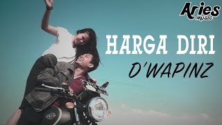 Download lagu D'wapinz - Harga Diri (with Lyric) mp3