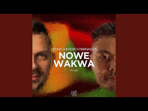 Nowe Wakwa (Extended Mix)