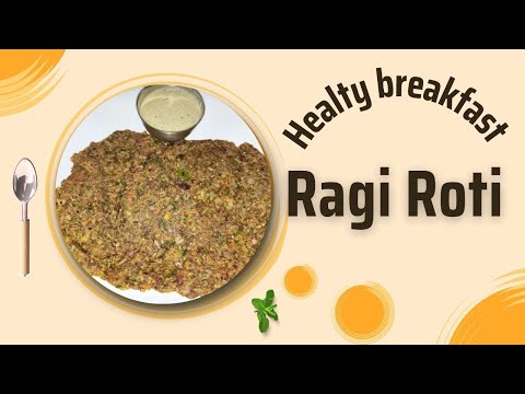 Healthy Breakfast | Finger Millet Recipe| Health Diabetic Friendly Roti | Ragi Roti |ರಾಗಿ ರೊಟ್ಟಿ