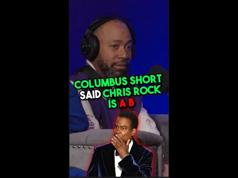 Columbus Short Said Chris Rock Is A B