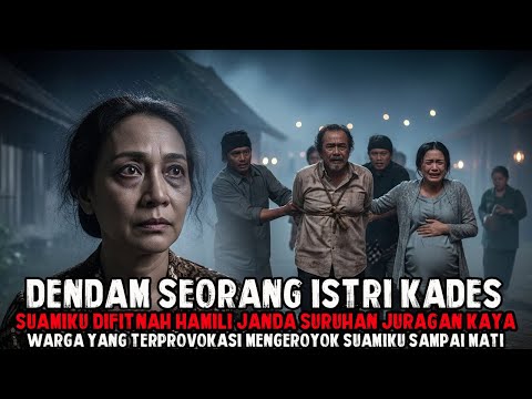 KESERAKAHAN JURAGAN MARKUM MEMBUAT SUAMIKU M4T1!!!