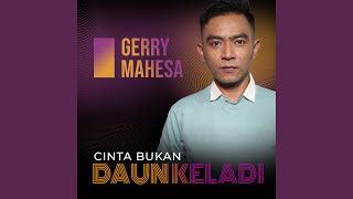 Download lagu Cinta Bukan Daun Keladi mp3 Download lagu Cinta Bukan Daun Keladi mp3