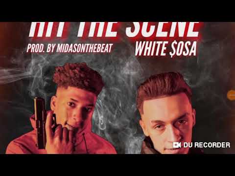 NLE Choppa x White $osa - Hit The Scene