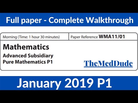 Edexcel IAL P1 WMA11/01 January 2019 - Full Paper Walkthrough