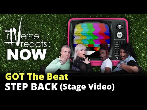 rIVerse Reacts: NOW - Step Back by GOT The Beat (Stage Video Reaction)