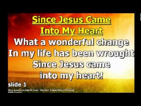 Cornerstone Fellowship - Since Jesus Came Into My Heart