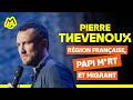 Pierre Thevenoux – Régions françaises, papi m*rt, et migr...