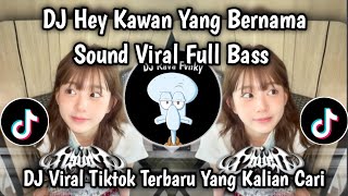 Download lagu DJ HEY FAMOUS FRIEND || VIRAL TIKTOK SOUND FULL BASS YOU ARE LOOKING FOR!! mp3