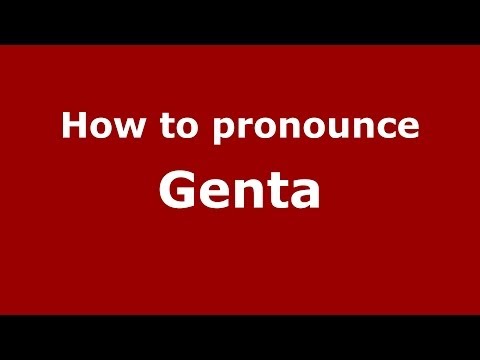 How to pronounce Genta (Italian/Italy)  - PronounceNames.com