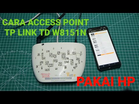 SETTING ACCESS POINT MODEM ROUTER TP LINK TD W8151N PAKAI HP UNTUK MEMPERLUAS SINYAL WIFI
