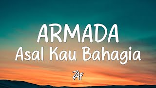 Download lagu Armada - Asal Kau Bahagia (Lirik) mp3