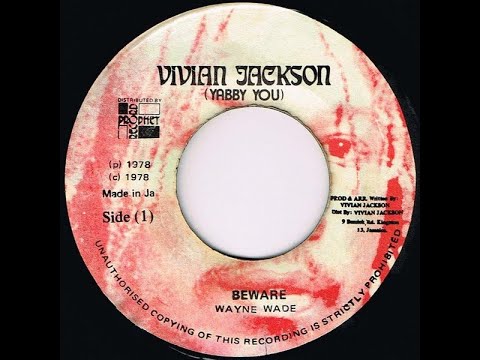 Wayne Wade - Beware (Vivian Jackson / Yabby You)