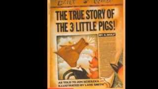 The True Story of the Three Little Pigs