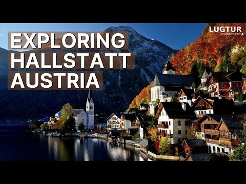 Hallstatt - Những điểm tham quan phải đến e những điều tốt nhat nên làm