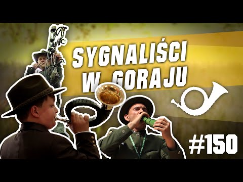 Darz Bór odc 150 - Myśliwi dmuchają w Goraju czyli wielkie granie na rogach