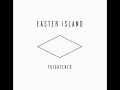 Easter Island - Frightened 