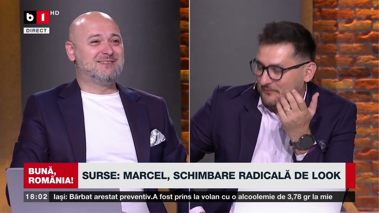 BUNĂ, ROMÂNIA! SURSE: MARCEL, SCHIMBARE RADICALĂ DE LOOK /  NĂSTASE ȘI DUMAS, DUPĂ 20 DE ANI P1/2