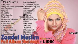 Download lagu ZAADUL MUSLIM Full Album LIRIK Arab dan Latin - Indahnya berSholawat Setiap Hari mp3 Download lagu ZAADUL MUSLIM Full Album LIRIK Arab dan Latin - Indahnya berSholawat Setiap Hari mp3