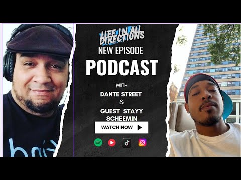 STAYYY SCHEEMIN Visits Life In All Directions With DANTE STREET!