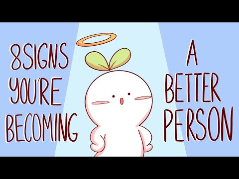 8 Uncomfortable Signs You Are Becoming A Better Person