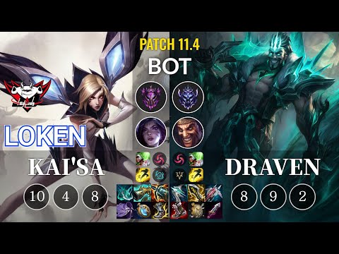 JDG LokeN Kai'Sa vs Draven Bot - KR Patch 11.4