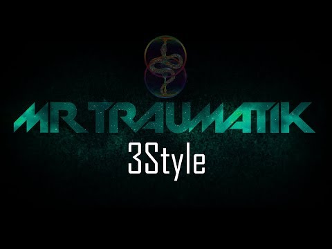 Mr. Traumatik  x Dominator x Motorway - 3Style