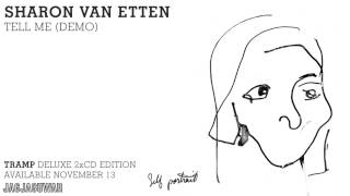Sharon Van Etten - &quot;Tell Me (Demo)&quot; Official Audio