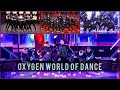 Oxygen Compilation World Of Dance All Performance