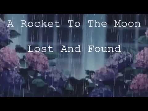 Lost And Found - A Rocket To The Moon