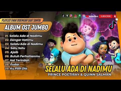 SELALU ADA DI NADIMU - Prince Poetiray & Quinn Salman (OST “JUMBO\) | DENGAR HATIMU | POP TERPOPULE