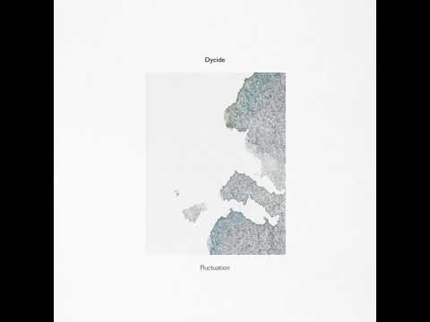 MNMT Premiere: Dycide – Fluctuation