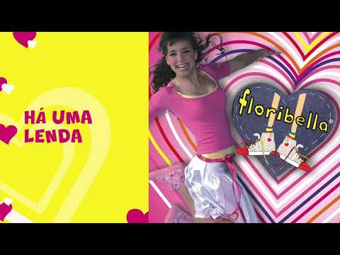 Floribella "Há Uma Lenda"