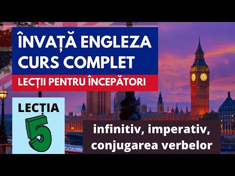 Gramatica pentru incepatori: Lectia 5 (infinitiv, imperativ, conjugarea verbelor)