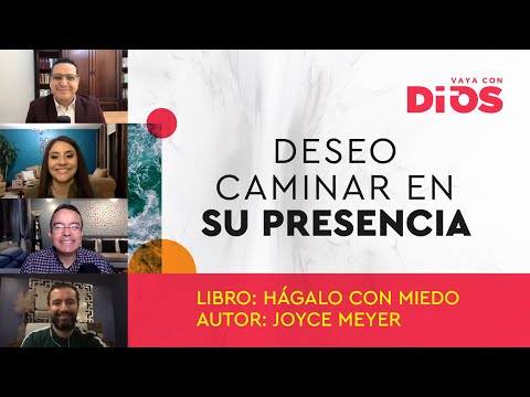 VayaConDios Ep.422 - Deseo caminar en su presencia.