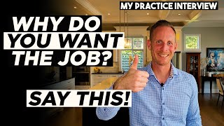 "Why do you want the job?" BEST ANSWER  with REAL EXAMPLES 🔥