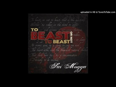 The Imperfectionist (produced by Khayree) - Sai Mugga - To BEAST or Not To BEAST Mixtape