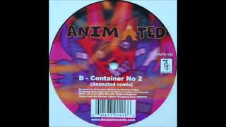 Animated ‎- Container No 2 (Animated remix)