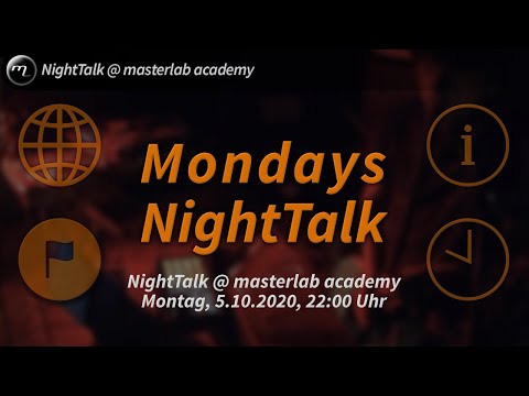 Mondays NightTalk - NightTalk @ masterlab academy