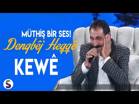 Dengbêj Hekkê - Kewe
