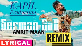 Amrit Maan German Gun (REMIX K. P .) Ft DJ Flow Latest Punjabi Songs 2019 Speed Record.mp3