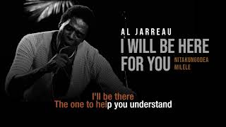 I Will Be Here For You - Nitakungodea Milele | Al Jarreau | Karaoke