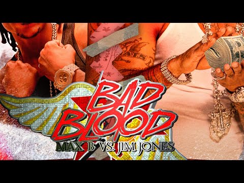 Max B VS Jim Jones (Bad Blood) Full Mixtape (Dj Deals)