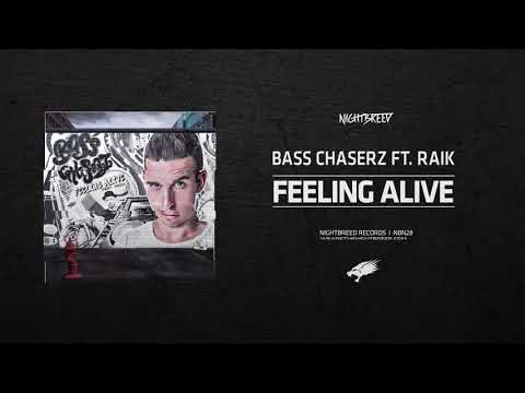 Bass Chaserz feat. RAiK - Feeling Alive